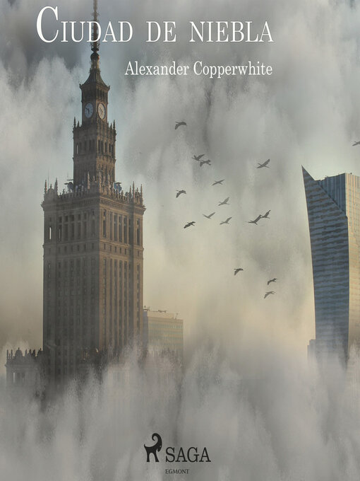 Title details for Ciudad de niebla by Alexander Copperwhite - Wait list